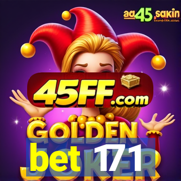 bet 171